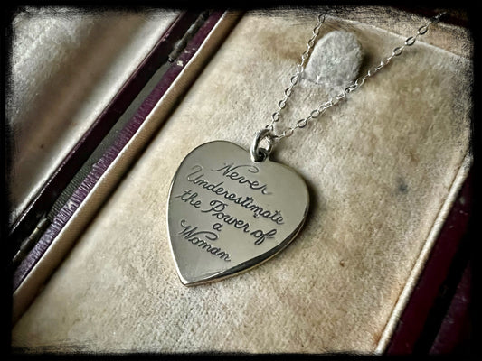 Never Underestimate the Power of a Woman-Handmade Pendant-Inspirational-Woman Empowerment-Strength